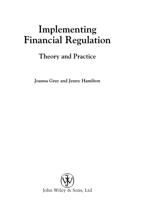 Implementing Financial Regulation: Theory and Practice 