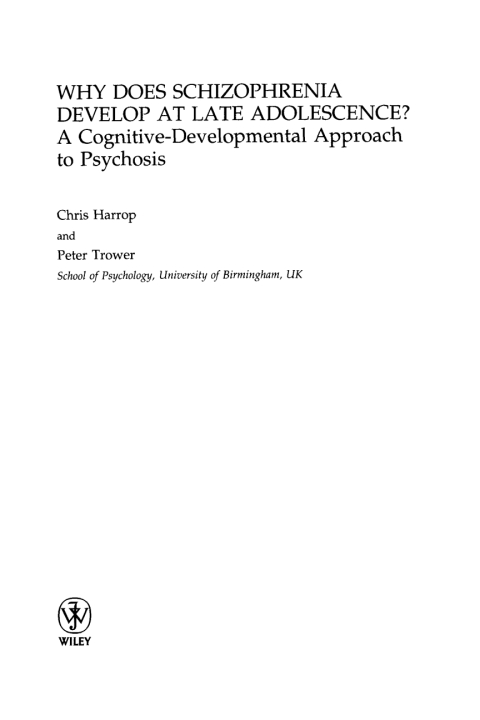 Cover image for book Why Does Schizophrenia Develop at Late Adolescence?