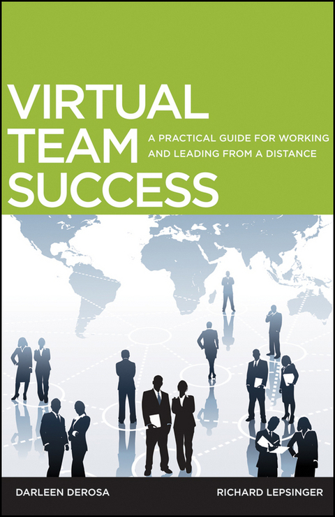 Cover image for book Virtual Team Success: A Practical Guide for Working and Leading from a Distance