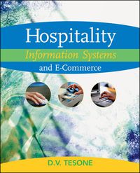 HOSPITALITY INFORMATION SYSTEMS AND E COMMERCE
