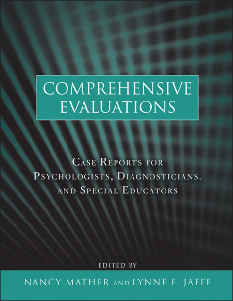 Cover image for book Comprehensive Evaluations: Case Reports for Psychologists, Diagnosticians, and Special Educators