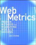 Web Metrics: Proven Methods for Measuring Web Site Success - Jim Sterne