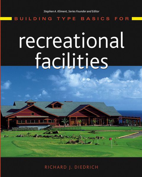 Cover image for book Building Type Basics for Recreational Facilities