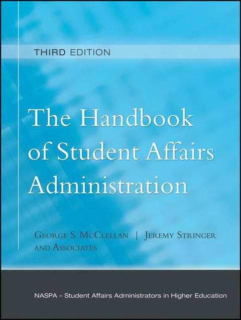 Cover image for book The Handbook of Student Affairs Administration: (Sponsored by NASPA, Student Affairs Administrators in Higher Education)