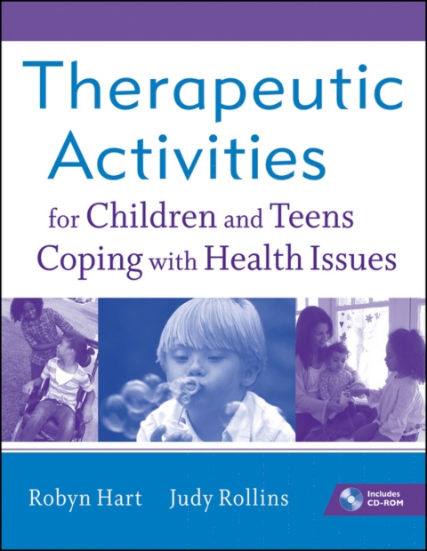 Cover image for book Therapeutic Activities for Children and Teens Coping with Health Issues