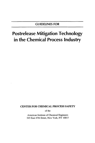 Guidelines for Postrelease Mitigation Technology in the Chemical Process Industry
