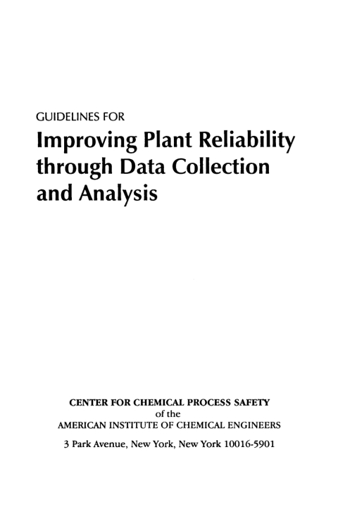 Guidelines for Improving Plant Reliability Through Data Collection and Analysis 