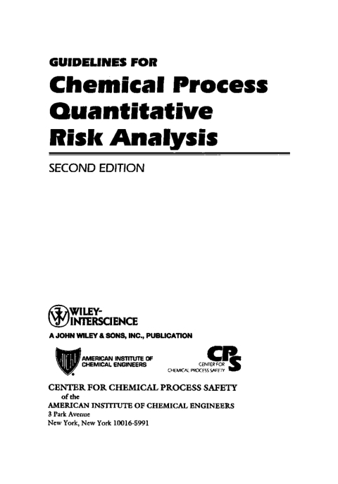 Guidelines for Chemical Process Quantitative Risk Analysis, 2nd Edition 