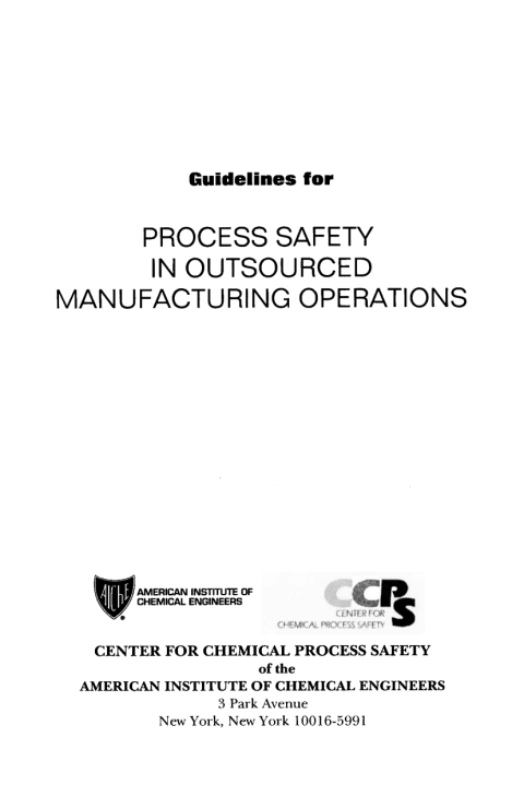 Guidelines for Process Safety in Outsourced Manufacturing Operations 