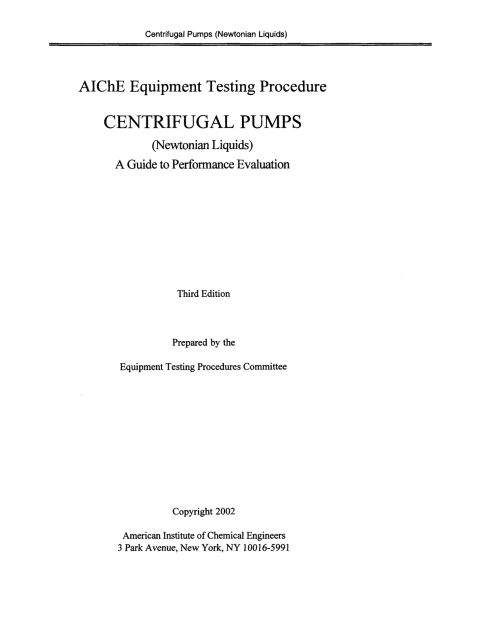 AIChE Equipment Testing Procedure - Centrifugal Pumps (Newtonian Liquids) 