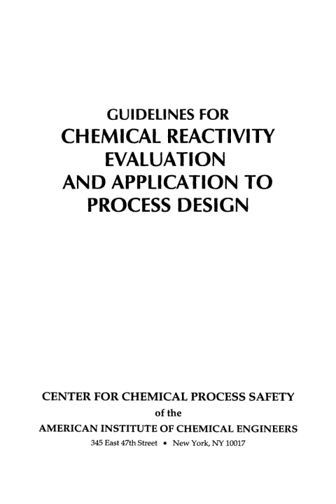 Cover image for book Guidelines for Chemical Reactivity Evaluation and Application to Process Design