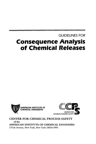 Guidelines for Consequence Analysis of Chemical Releases
