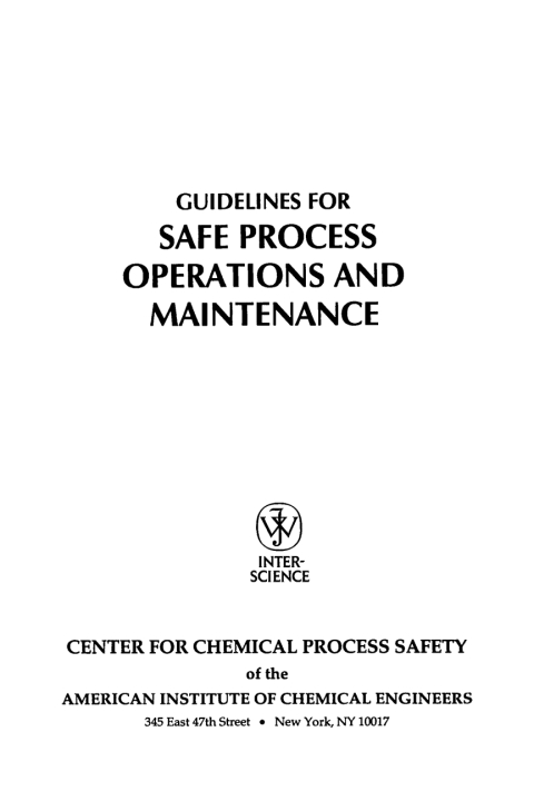 Guidelines for Safe Process Operations and Maintenance 