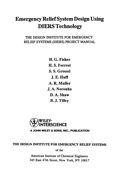 Emergency Relief System Design Using DIERS Technology: The Design Institute for Emergency Relief Systems (DIERS) Project Manual 