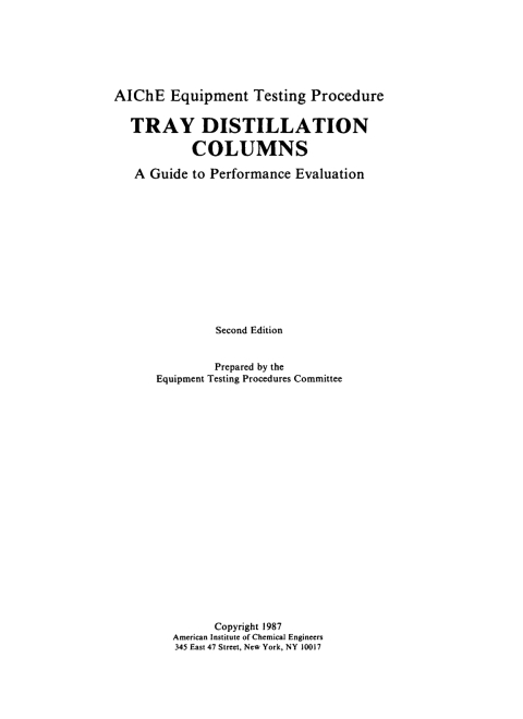 AIChE Equipment Testing Procedure - Tray Distillation Columns 