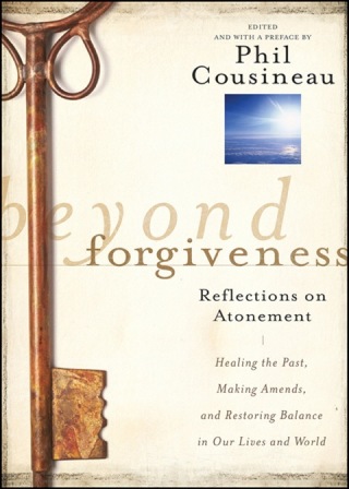 Beyond Forgiveness: Reflections on Atonement