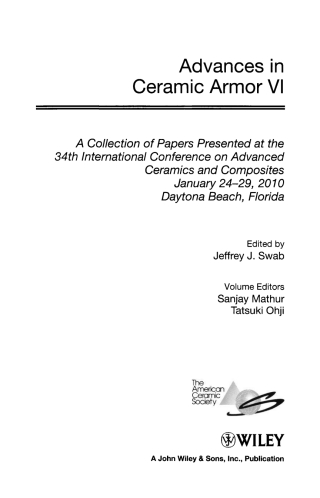 Advances in Ceramic Armor VI: Ceramic Engineering and Science Proceedings, Volume 31, Issue 5