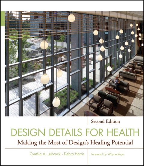 Cover image for book Design Details for Health: Making the Most of Design's Healing Potential