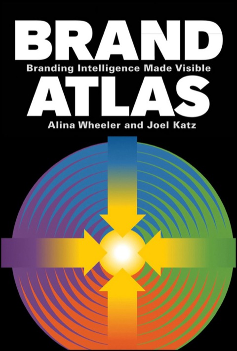 Cover image for book Brand Atlas: Branding Intelligence Made Visible