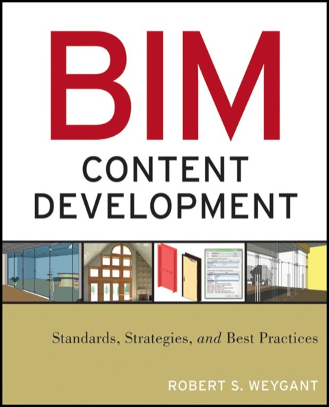 Cover image for book BIM Content Development: Standards, Strategies, and Best Practices