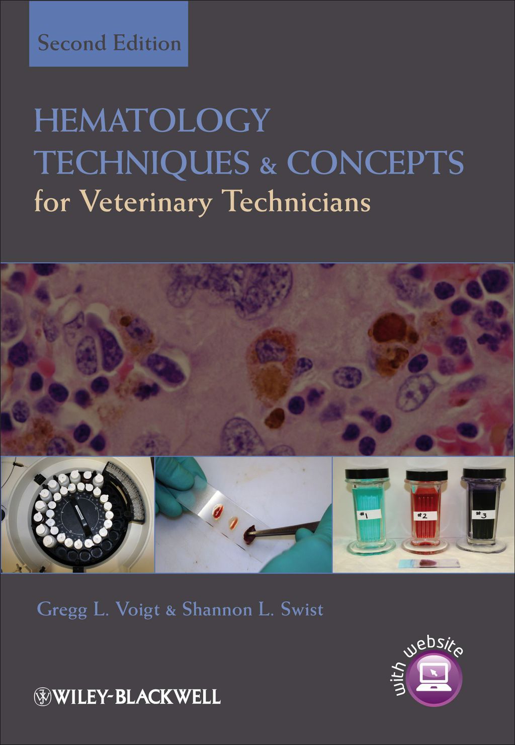 Hematology Techniques and Concepts for Veterinary Technicians (eBook) - Gregg L. Voigt and Shannon L. Swist