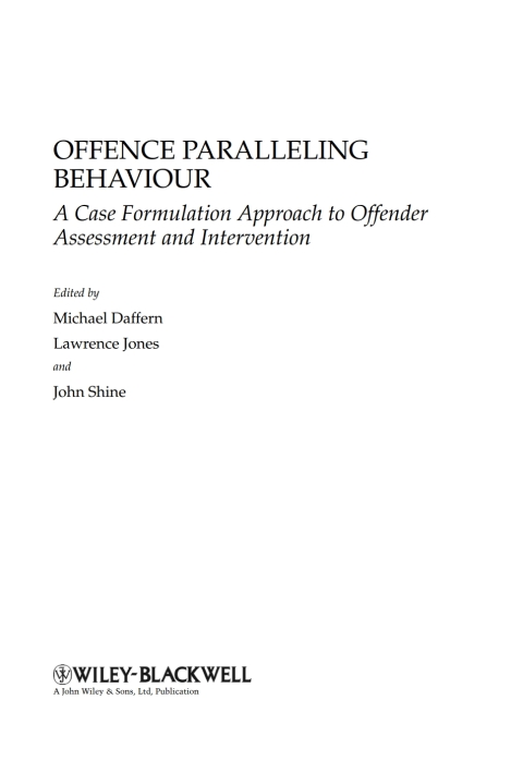 Cover image for book Offence Paralleling Behaviour: A Case Formulation Approach to Offender Assessment and Intervention