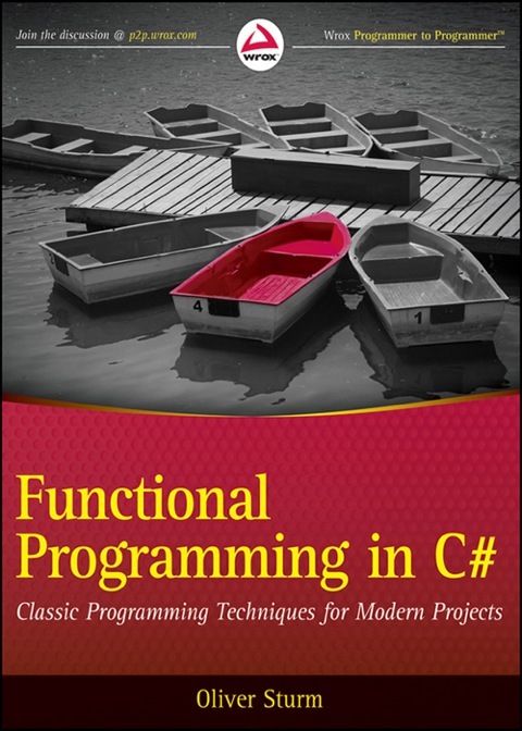Cover image for book Functional Programming in C#: Classic Programming Techniques for Modern Projects