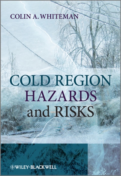 Cover image for book Cold Region Hazards and Risks