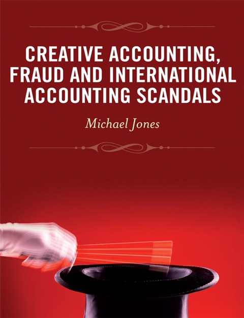 Cover image for book Creative Accounting, Fraud and International Accounting Scandals