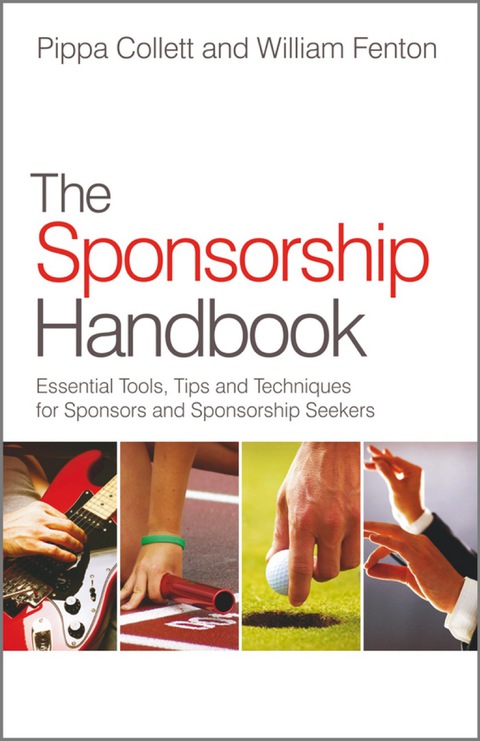 Cover image for book The Sponsorship Handbook: Essential Tools, Tips and Techniques for Sponsors and Sponsorship Seekers