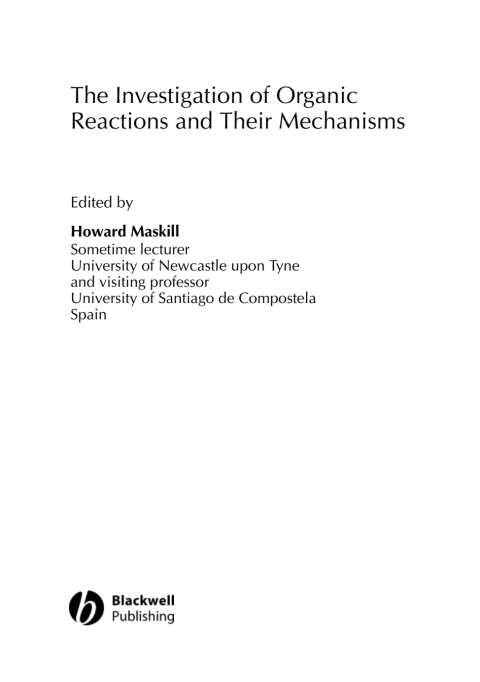 Cover image for book The Investigation of Organic Reactions and Their Mechanisms