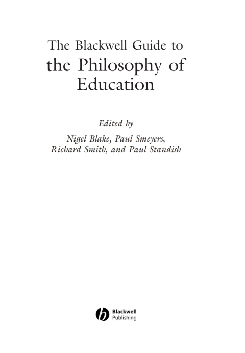 The Blackwell Guide to the Philosophy of Education 