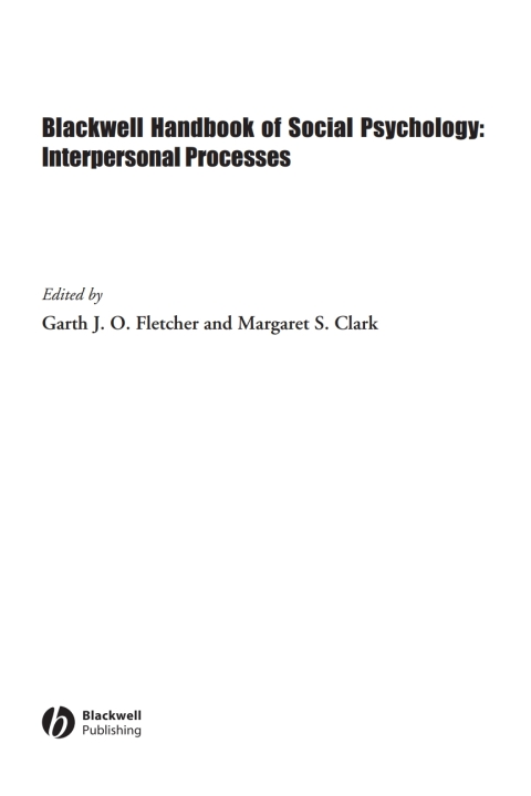 Blackwell Handbook of Social Psychology: Interpersonal Processes 