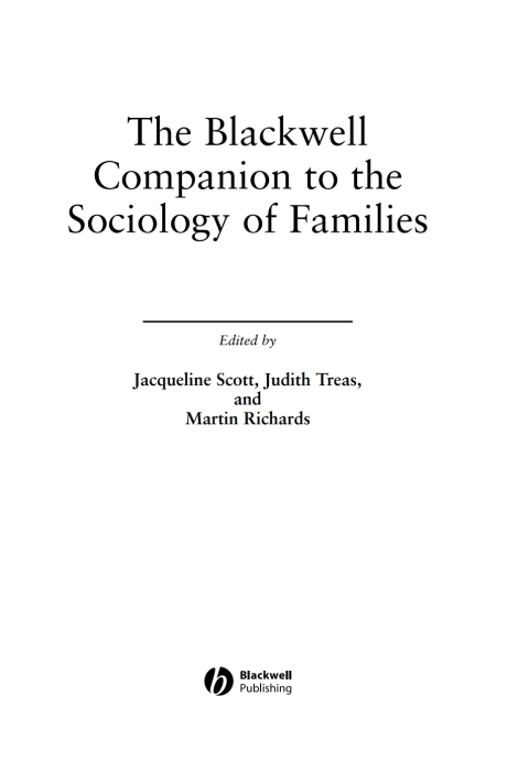 The Blackwell Companion to the Sociology of Families 