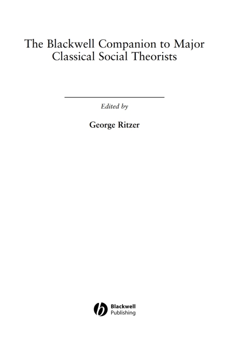 The Blackwell Companion to Major Classical Social Theorists 