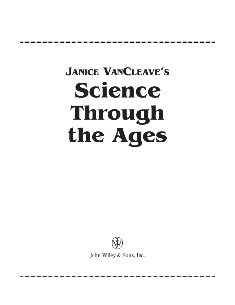 Cover image for book Janice VanCleave's Science Through the Ages