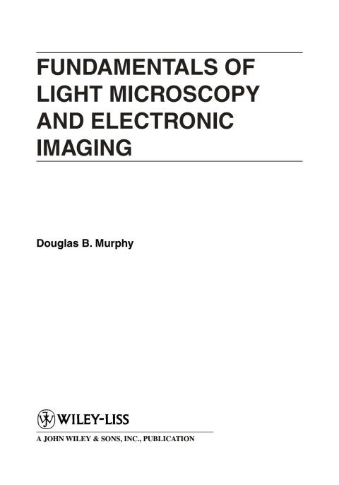 Cover image for book Fundamentals of Light Microscopy and Electronic Imaging