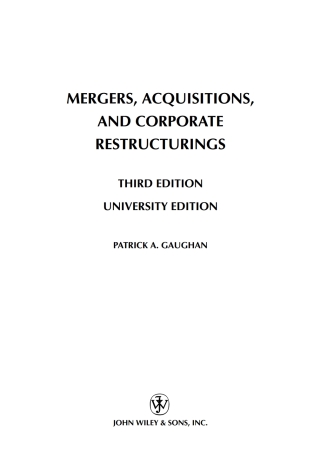 Mergers, Acquisitions, and Corporate Restructurings