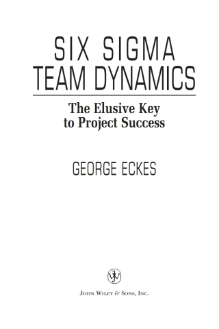 Six Sigma Team Dynamics