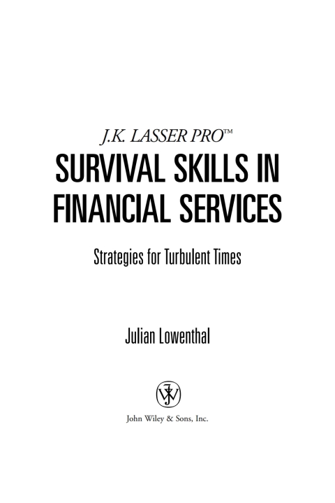 Cover image for book J.K. Lasser Pro Survival Skills in Financial Services