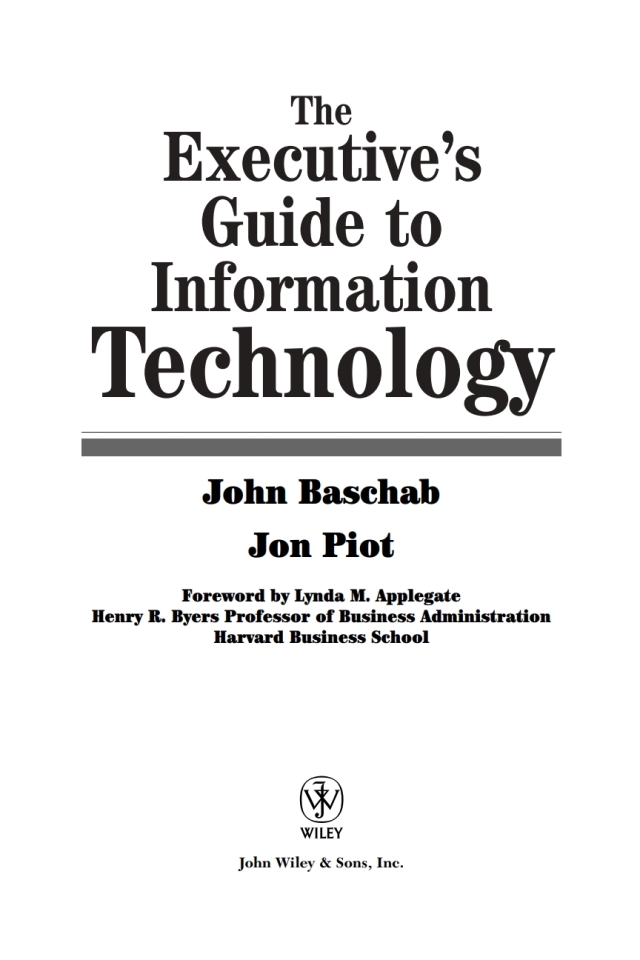 The Executive's Guide to Information Technology