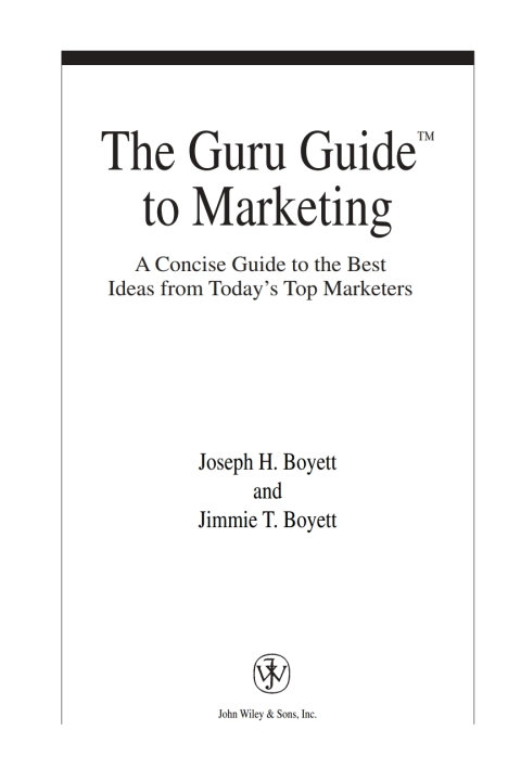 Cover image for book The Guru Guide to Marketing: A Concise Guide to the Best Ideas from Today's Top Marketers