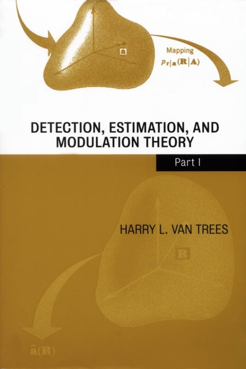 Cover image for book Detection, Estimation, and Modulation Theory, Part I