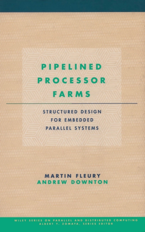 Pipelined Processor Farms 