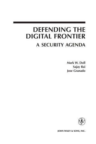 Defending the Digital Frontier: A Security Agenda