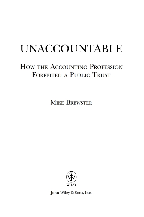 Cover image for book Unaccountable: How the Accounting Profession Forfeited a Public Trust