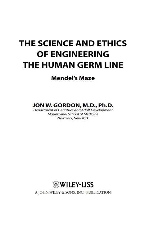 Cover image for book The Science and Ethics of Engineering the Human Germ Line