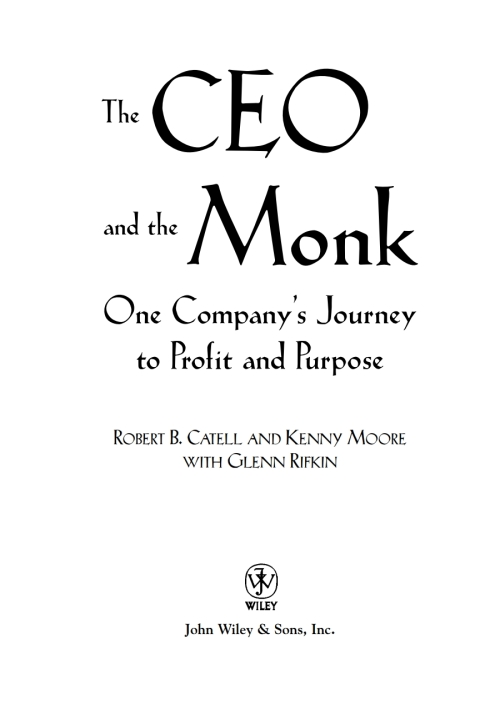 The CEO and the Monk: One Company's Journey to Profit and Purpose 