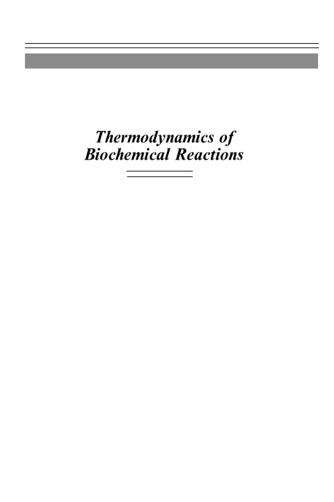 Cover image for book Thermodynamics of Biochemical Reactions