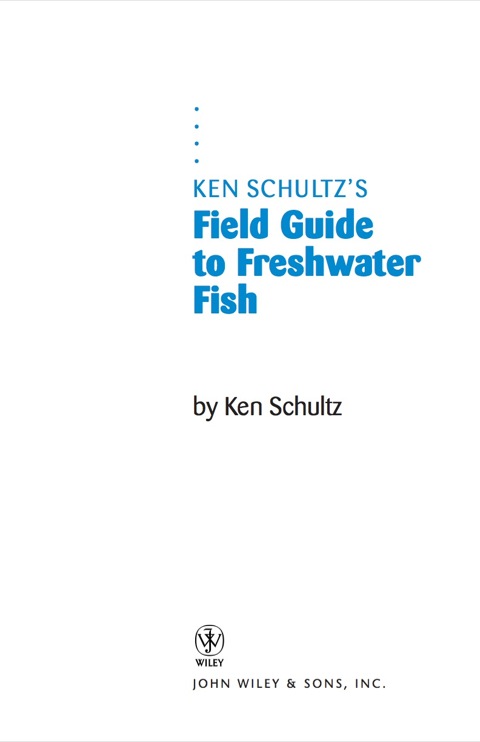 Cover image for book Ken Schultz's Field Guide to Freshwater Fish